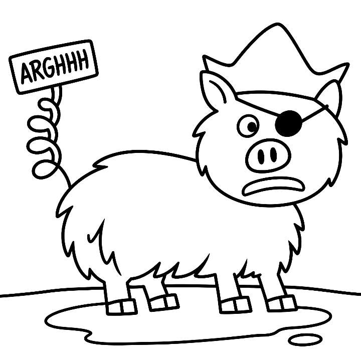 Coloring page: a shaggy pirate pig with an eyepatch and a pointed hat, holding up a sign that says ARGHHH with its spring-shaped tail